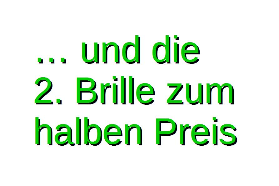 Und Die 2 Brille Zum Halben Preis Optik Wolf